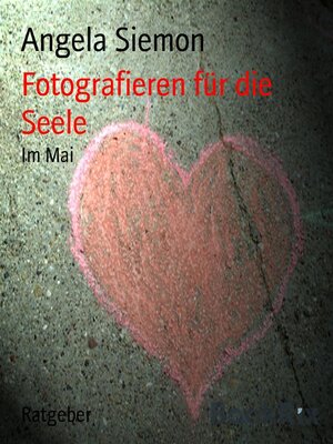 cover image of Fotografieren für die Seele